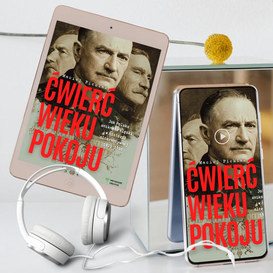 Ćwierć Wieku Pokoju (Zestaw Cyfrowy Ebook + Audiobook)